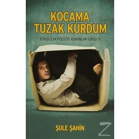 Kocama Tuzak Kurdum - Şule Şahin