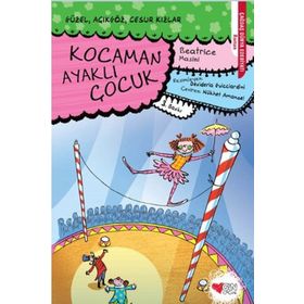 KOCAMAN AYAKLI ÇOCUK - BEATRICE MASINI