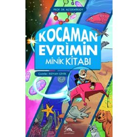 Kocaman Evrimin Minik Kitabı - Prof. Dr. Ali Demirsoy