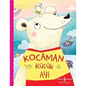 Kocaman Küçük Ayı İş Bankası Kültür Yayınları