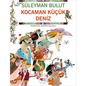 Kocaman Küçük Deniz - Süleyman Bulut