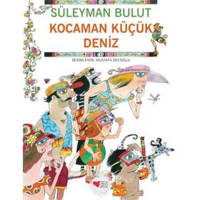 Kocaman Küçük Deniz - Süleyman Bulut