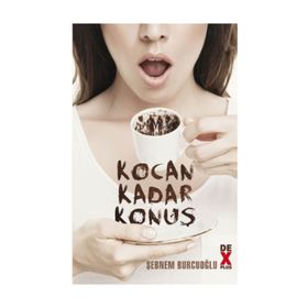 Kocan Kadar Konuş - Şebnem Burcuoğlu