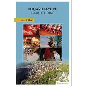 Koçarlı Aydın Halk Kültürü / İsmail Abalı
