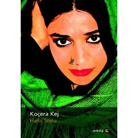KOÇERA KEJ - HARBI SOYLU
