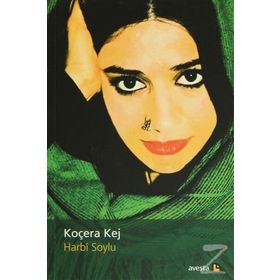 KOÇERA KEJ - HARBI SOYLU