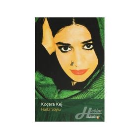 KOÇERA KEJ - HARBI SOYLU