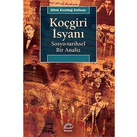 Koçgiri İsyanı - Dilek Kızıldağ Soileau