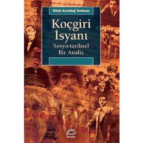 Koçgiri İsyanı - Dilek Kızıldağ Soileau