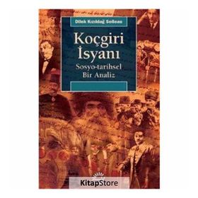 Koçgiri İsyanı - Dilek Kızıldağ Soileau