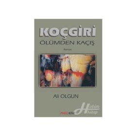 Koçgiri-Ölümden Kaçış - Ali Olgun