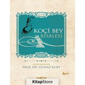 Koçi Bey Risalesi - Yılmaz Kurt