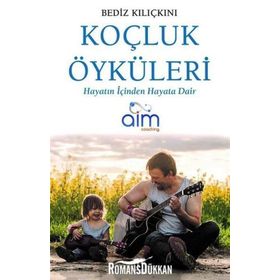 Koçluk Öyküleri - Bediz Kılıçkını