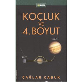 KOÇLUK VE 4. BOYUT - ÇAĞLAR ÇABUK
