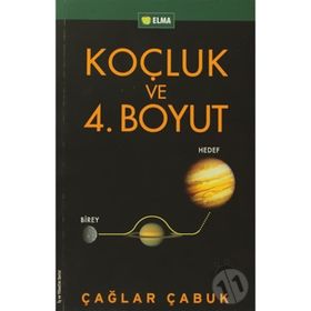 KOÇLUK VE 4. BOYUT - ÇAĞLAR ÇABUK