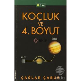 KOÇLUK VE 4. BOYUT - ÇAĞLAR ÇABUK