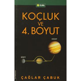 KOÇLUK VE 4. BOYUT - ÇAĞLAR ÇABUK