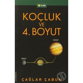 KOÇLUK VE 4. BOYUT - ÇAĞLAR ÇABUK
