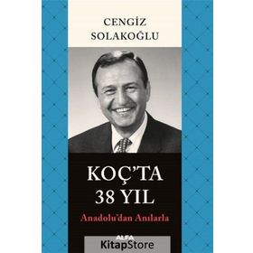 Koçta 38 Yıl Cengiz Solakoğlu