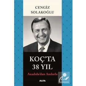 Koçta 38 Yıl Cengiz Solakoğlu
