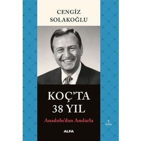 Koçta 38 Yıl Cengiz Solakoğlu