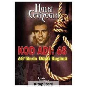 KOD ADI: 68 68´LILERIN DÜNÜ BUGÜNÜ - GENEL