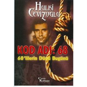 KOD ADI: 68 68´LILERIN DÜNÜ BUGÜNÜ - GENEL