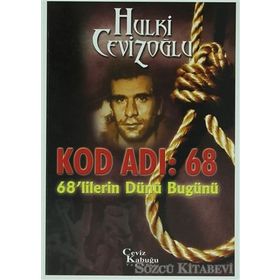 KOD ADI: 68 68´LILERIN DÜNÜ BUGÜNÜ - GENEL