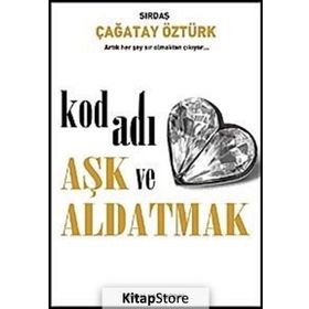 KOD ADI AŞK VE ALDATMAK - ÇAĞATAY ÖZTÜRK