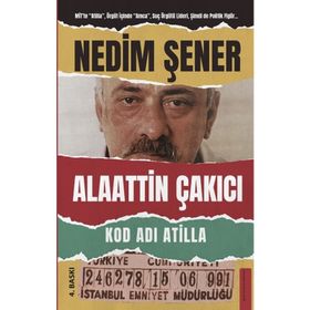 KOD ADI ATILLA - NEDIM ŞENER