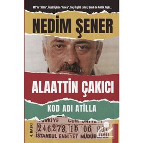 KOD ADI ATILLA - NEDIM ŞENER