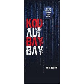 Kod Adı Bay Bay - Yahya Bostan