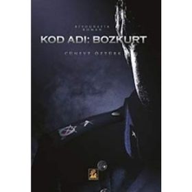KOD ADI: BOZKURT - CÜNEYT ÖZTÜRK