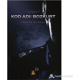 KOD ADI: BOZKURT - CÜNEYT ÖZTÜRK