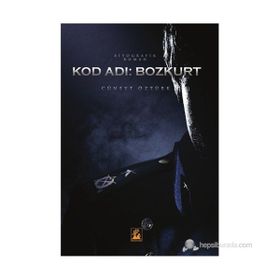 KOD ADI: BOZKURT - CÜNEYT ÖZTÜRK