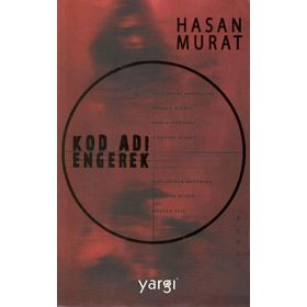 Kod Adı Engerek - Hasan Murat