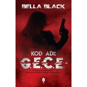 Kod adı G.E.C.E. Bella Black Pay Kitap