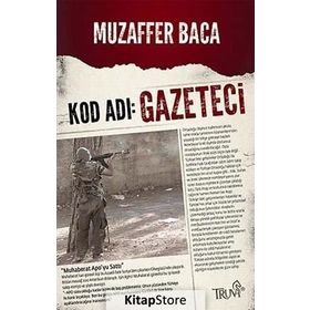 Kod Adı Gazeteci - Muzaffer Baca
