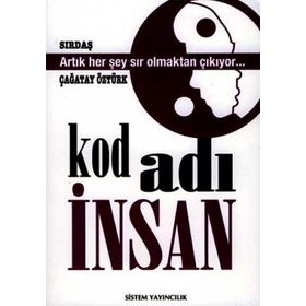 KOD ADI İNSAN - ÇAĞATAY ÖZTÜRK