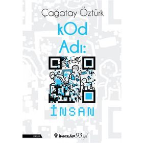 KOD ADI İNSAN - ÇAĞATAY ÖZTÜRK