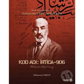 Kod Adı İrtica-906 Mehmed Akif Ersoy - muharrem coskun