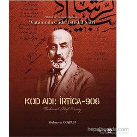 Kod Adı İrtica-906 Mehmed Akif Ersoy - muharrem coskun
