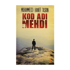 KOD ADI MEHDI - MUHAMMED HANEFI TAŞKIN
