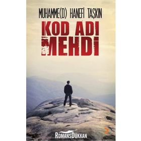 KOD ADI MEHDI - MUHAMMED HANEFI TAŞKIN