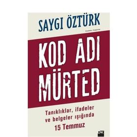 Kod Adı Mürted - Saygı Öztürk