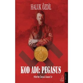Kod Adı: Pegasus Amerikan'ın İran'ı İşgal Planı-Erdal Şimşek