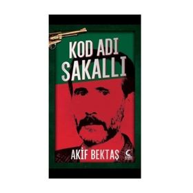 Kod Adı Sakallı - Akif Bektaş