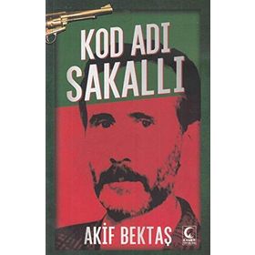 Kod Adı Sakallı - Akif Bektaş