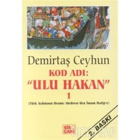 Kod Adı Ulu Hakan 1 - Demirtaş Ceyhun