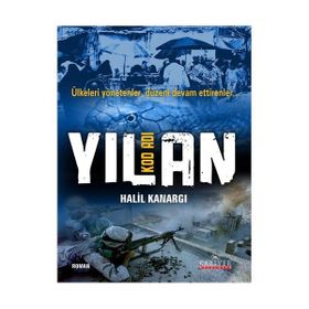 Kod Adı Yılan Ülkeleri Yönetenler, Düzeni Devam Ettirenler - Halil Kanargı
